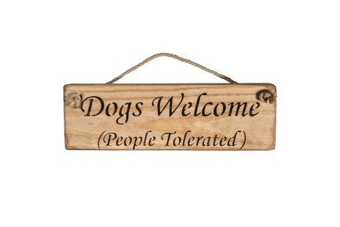 Dogs Welcome (People Tolerated)
