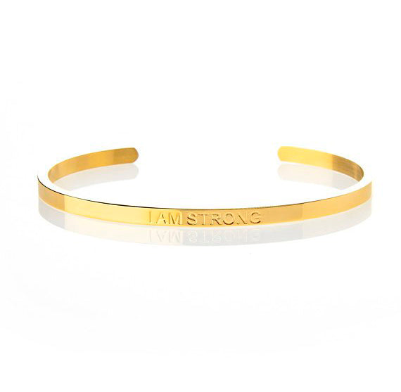 I AM STRONG – STRENGTH AFFIRMATION BRACELET – (AVAILABLE IN SILVER, ROSE, GOLD)