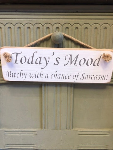 Austin Sloan - Today's Mood, Bitchy with a chance of Sarcasm